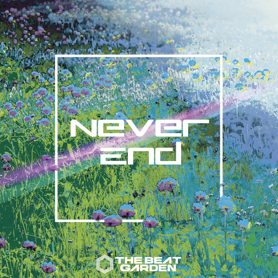 THE BEAT GARDEN「Never End」初回盤B