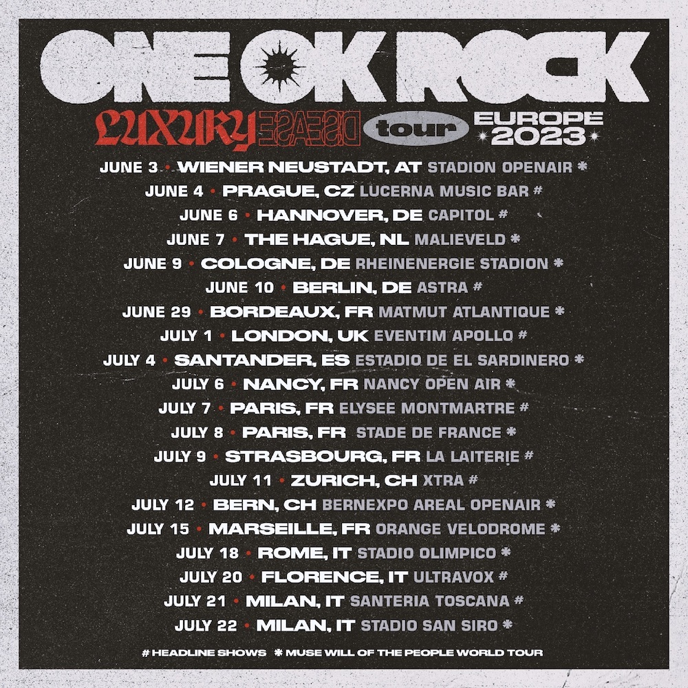 『ONE OK ROCK LUXURY DISEASE TOUR EUROPE 2023』