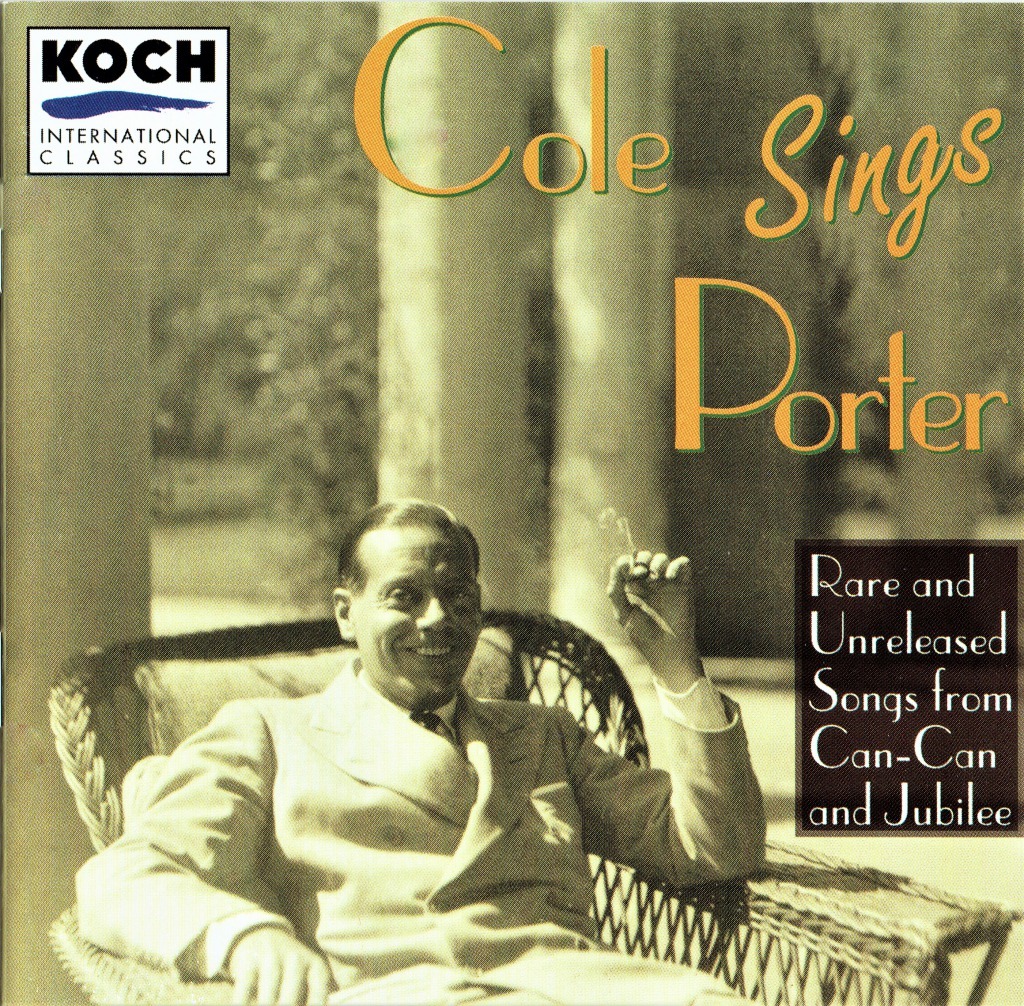 コール・ポーターが自作曲を歌った、レア録音を集めたCD「コール・シングス・ポーター」。ちなみに、歌はあまり上手くない（輸入盤）。