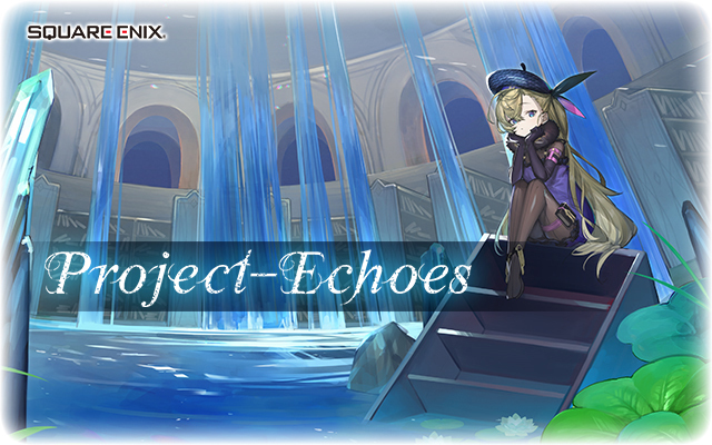 『Project-Echoes（プロジェクト・エコーズ）』ティザービジュアル （c）2018 SQUARE ENIX CO., LTD. All Rights Reserved.