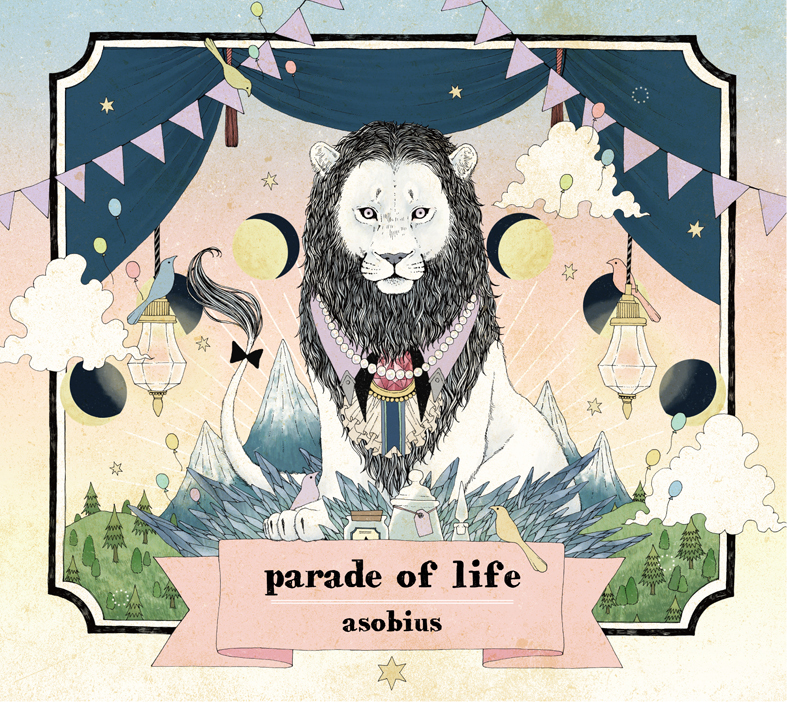 asobius　『parade of life』