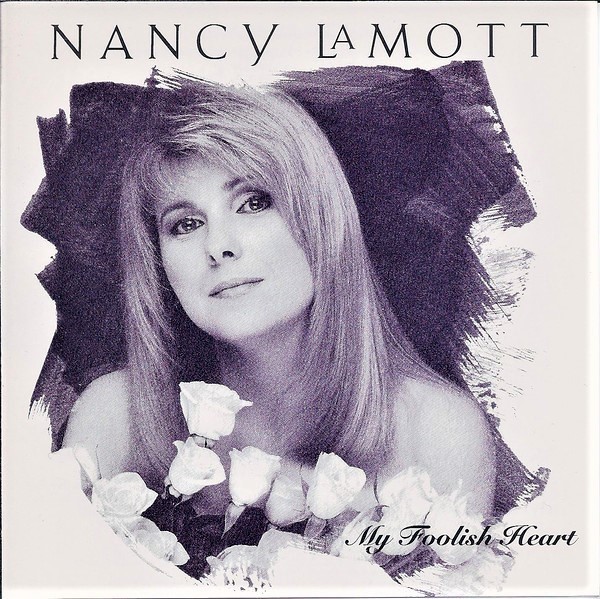 ナンシー・ラモットの〈グッド・シング～〉を収録したアルバム「マイ・フーリッシュ・ハート」（1993年／輸入盤CD）