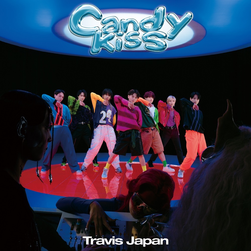 Travis Japan「Candy Kiss」