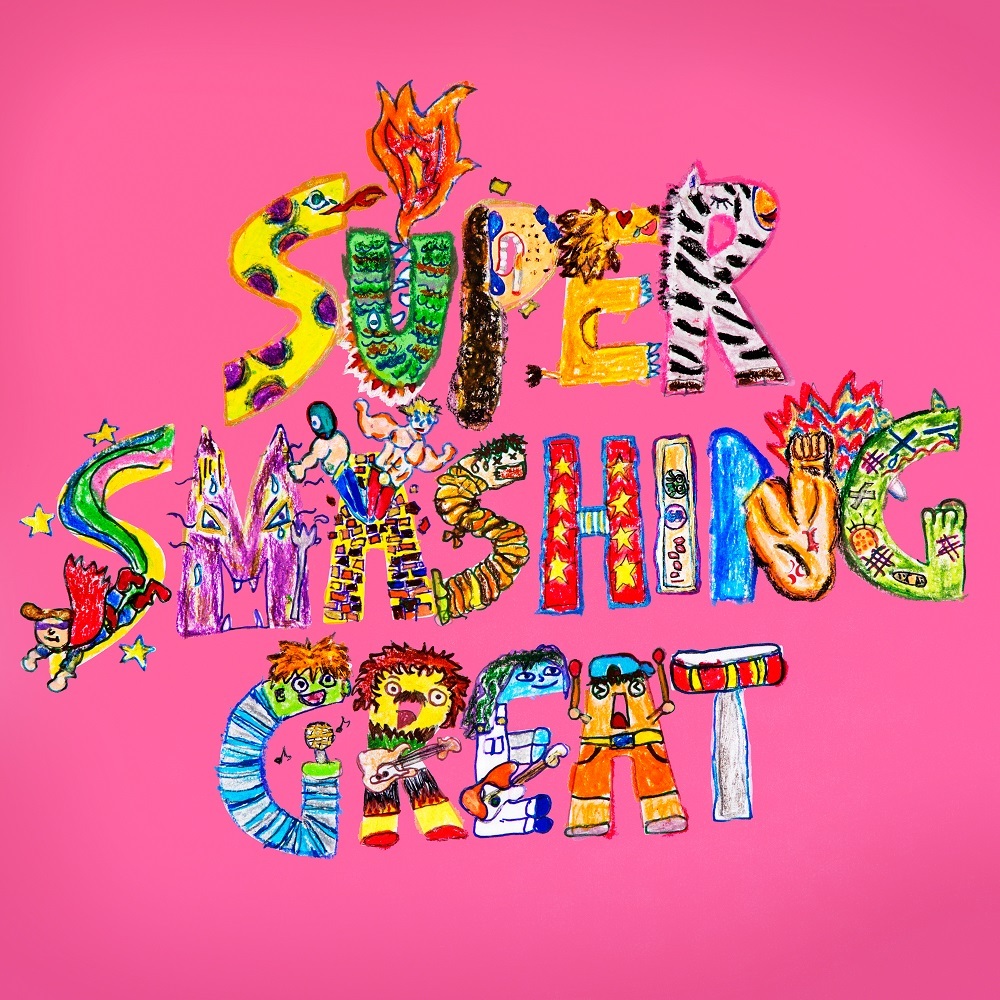 「SUPER SMASHING GREAT」