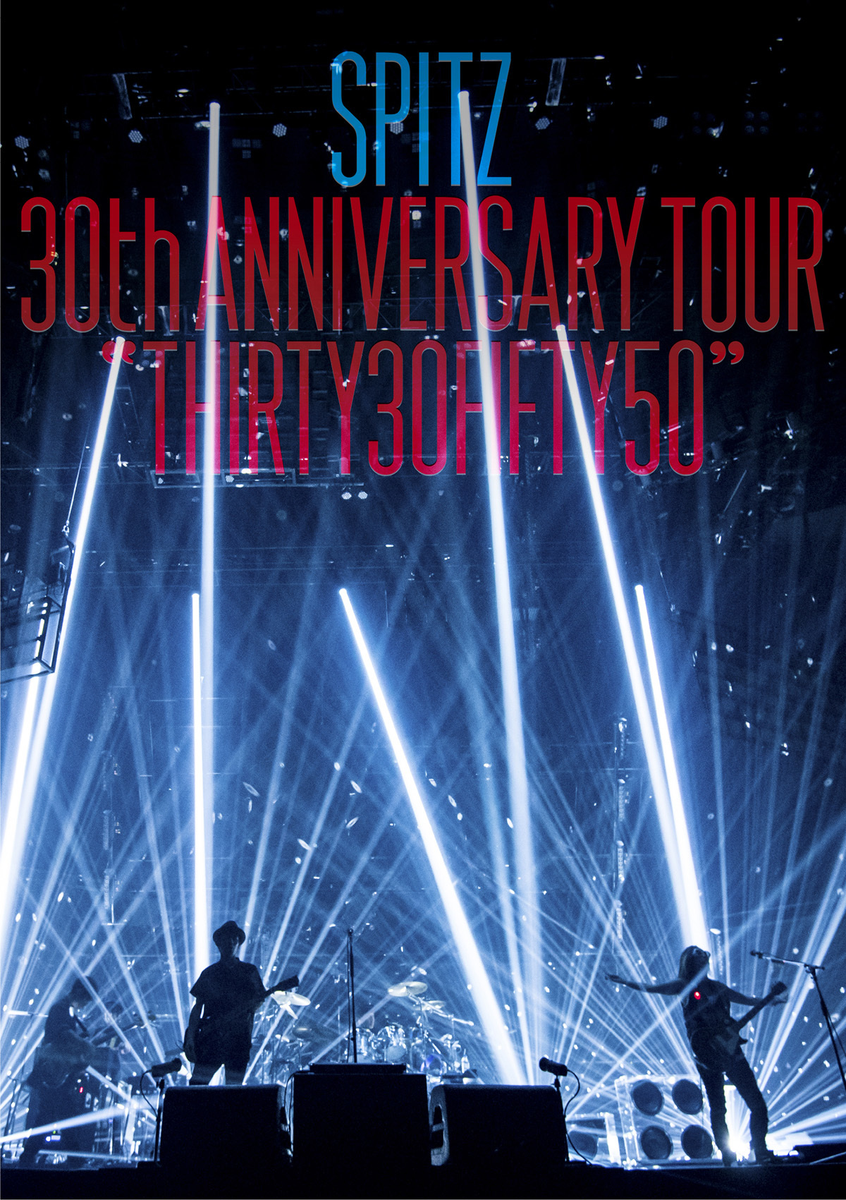 スピッツ『SPITZ 30th ANNIVERSARY TOUR “THIRTY30FIFTY50”』