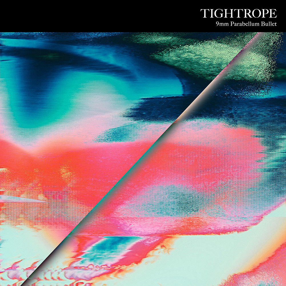 9th Album『TIGHTROPE』