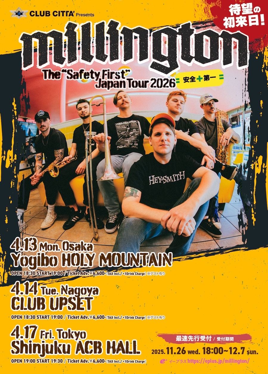 CLUB CITTA’ Presents Millington The “Safety First” Japan Tour 2026