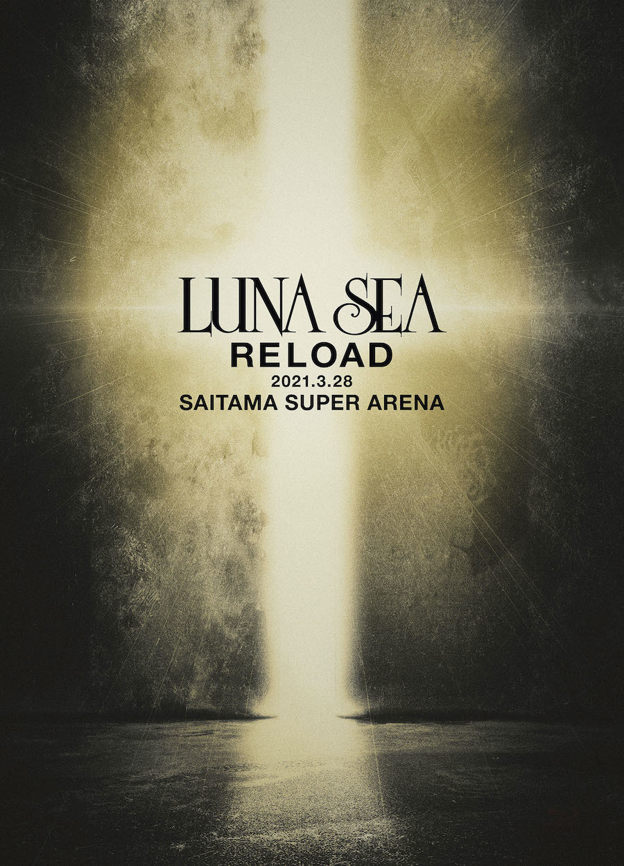 『RELOAD 2021.3.28 SAITAMA SUPER ARENA』