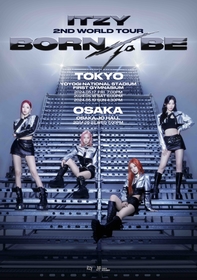 ITZY、『2ND WORLD TOUR ＜BORN TO BE＞ in JAPAN』東京・大阪での追加公演が決定