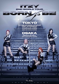 ITZY、『2ND WORLD TOUR ＜BORN TO BE＞ in JAPAN』東京・大阪での追加公演が決定