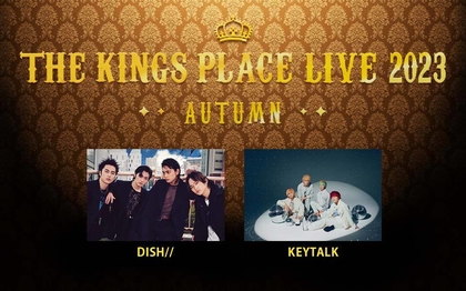 DISH//、KEYTALK出演　『J-WAVE THE KINGS PLACE LIVE 2023 AUTUMN』10月に開催決定【コメントあり】
