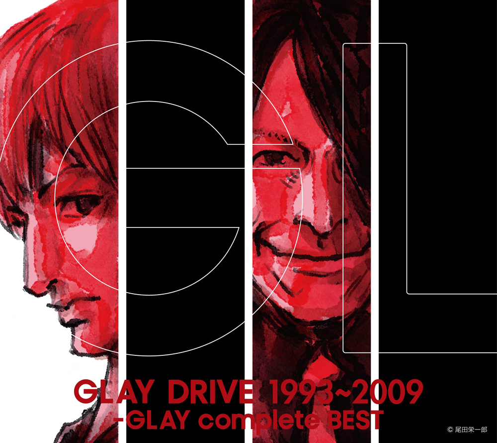 GLAY『DRIVE 1993~2009-GLAY complete BEST』