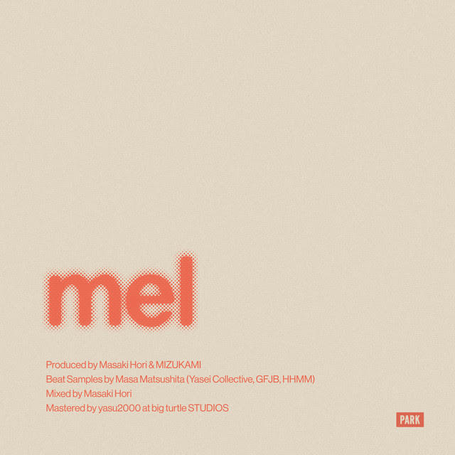 Masaki Hori & MIZUKAMI「mel」