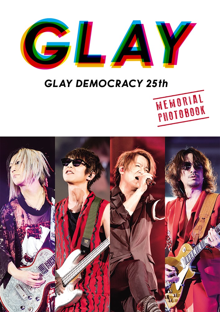 『GLAY DEMOCRACY 25TH MEMORIAL PHOTOBOOK』