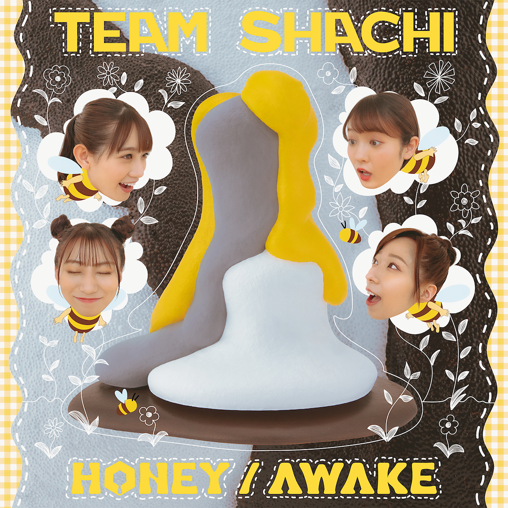 TEAM SHACHI「HONEY」