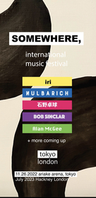 『SOMEWHERE,国際音楽祭』フランスのDJ ボブ・サンクラーの出演が決定