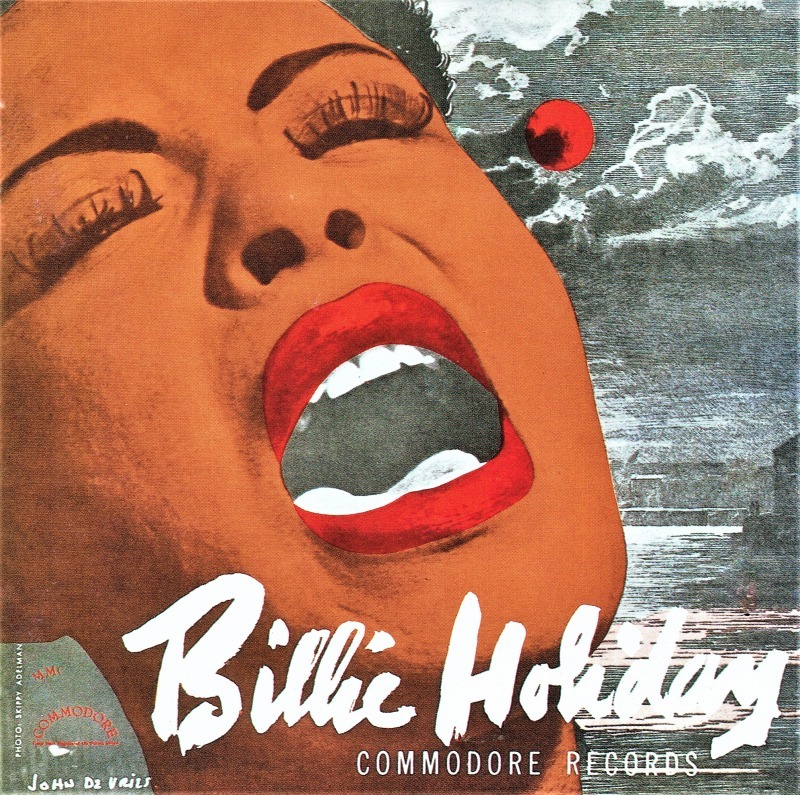 〈奇妙な果実〉を収めた名唱集「ビリー・ホリデイ／奇妙な果実」（1939／44年録音／国内盤CDで入手可）