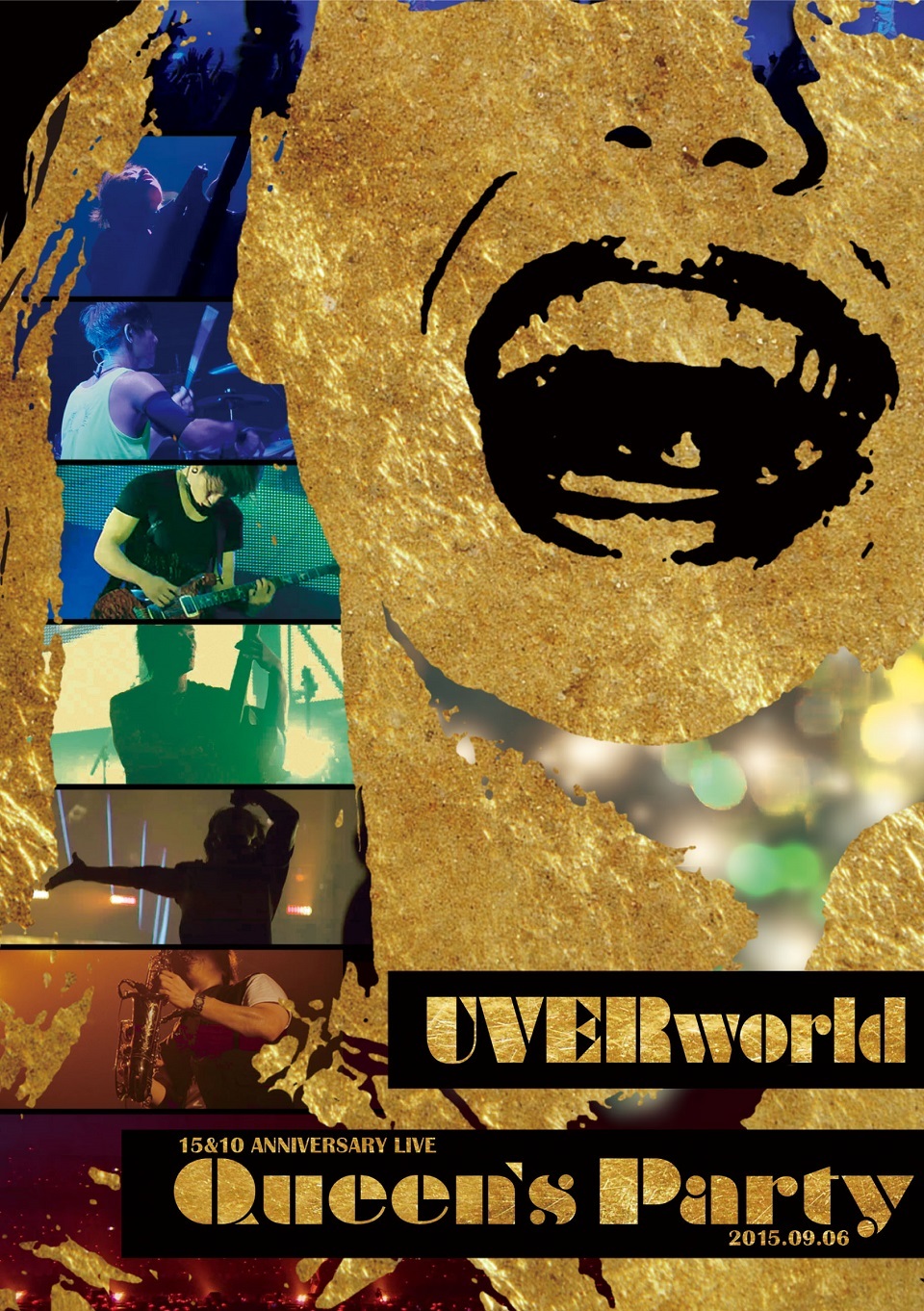 UVERworld 15&10 Anniversary Live 2015.09.06 Queen’s Party