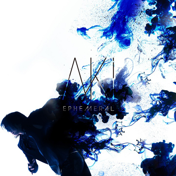 AKi『EPHEMERAL』初回生産限定盤