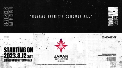 『X-MOMENT Rainbow Six Japan Invitational 2023』のファイナルはオフラインで開催 世界ベスト8の結果を誇る海外の強豪チーム「MNM Gaming」を招待