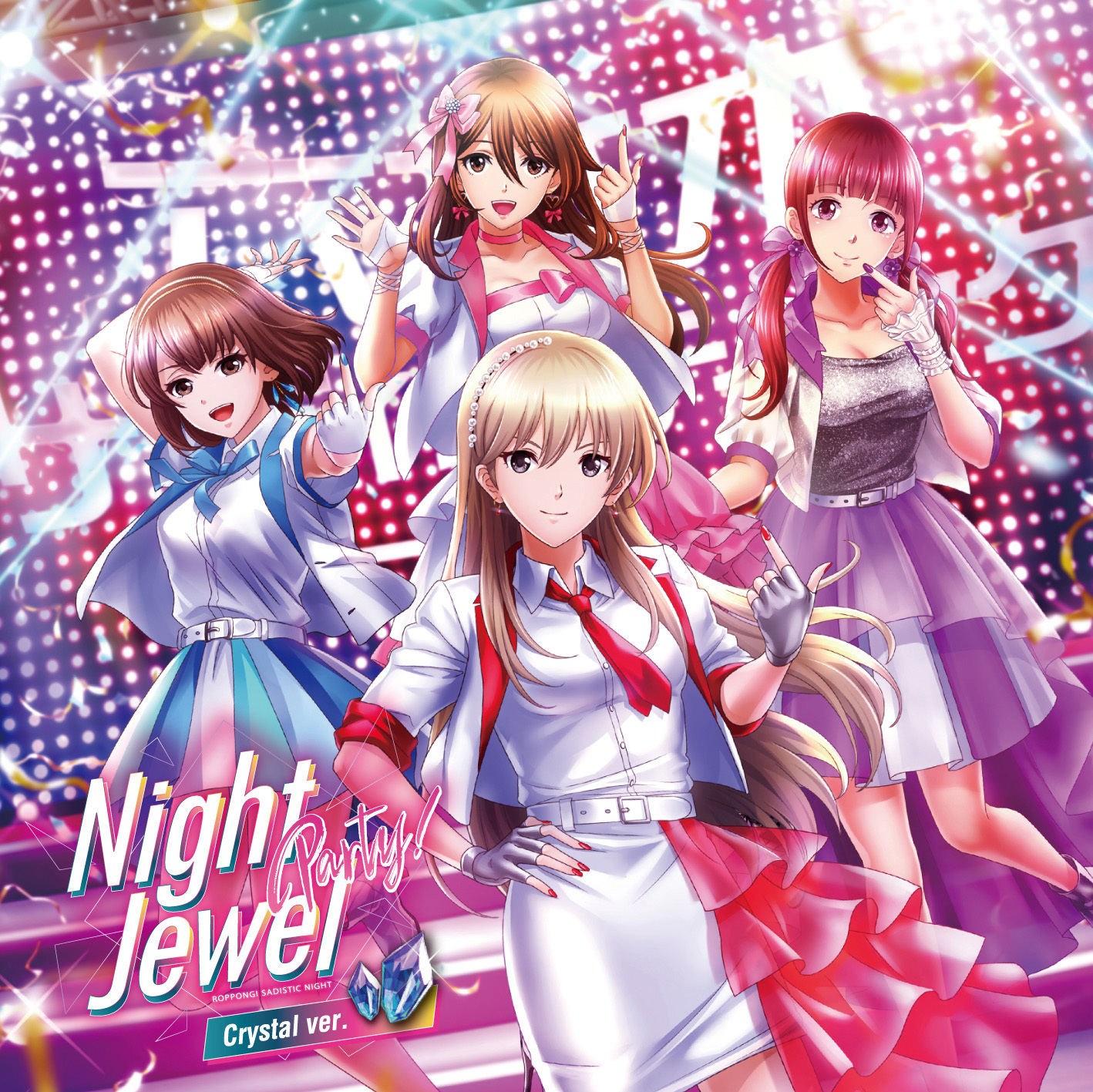 『六本木サディスティックナイト～Night Jewel Party！～』クリスタル盤 （c）2023Voltage