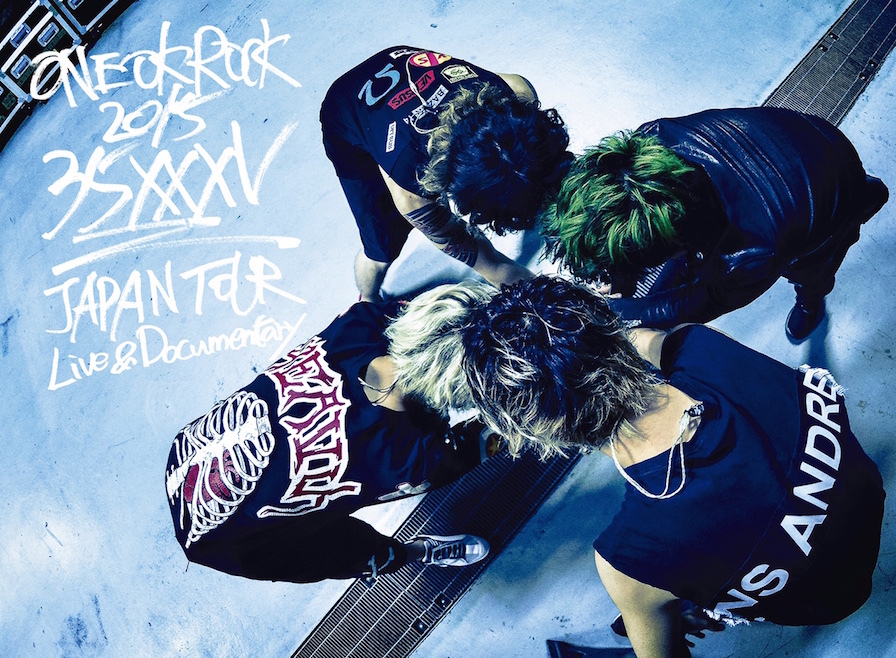 『ONE OK ROCK 2015 “35xxxv”JAPAN TOUR LIVE&DOCUMENTALY』