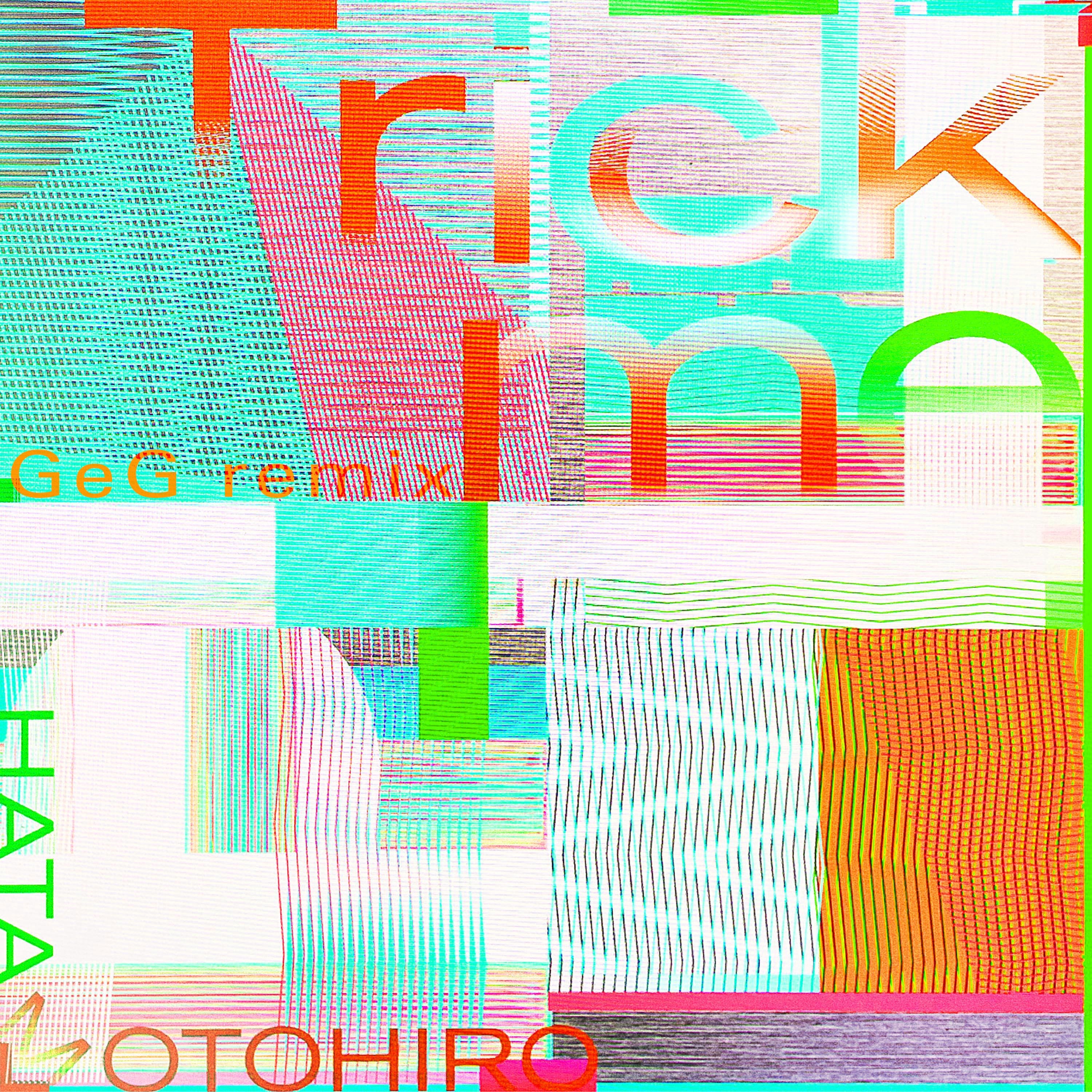 「Trick me (GeG Remix)」ジャケット