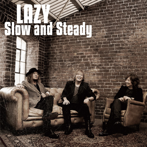LAZY / [Slow and Steady]