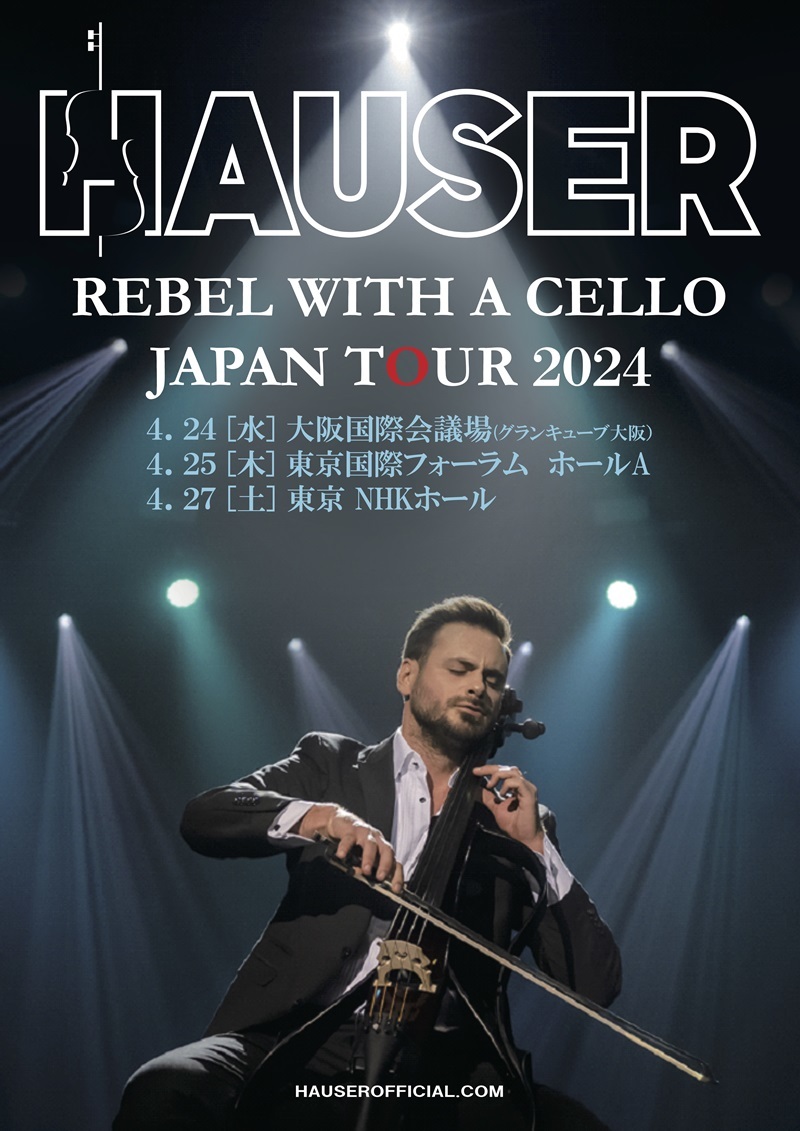 『HAUSER REBEL WITH A CELLO JAPAN TOUR 2024』