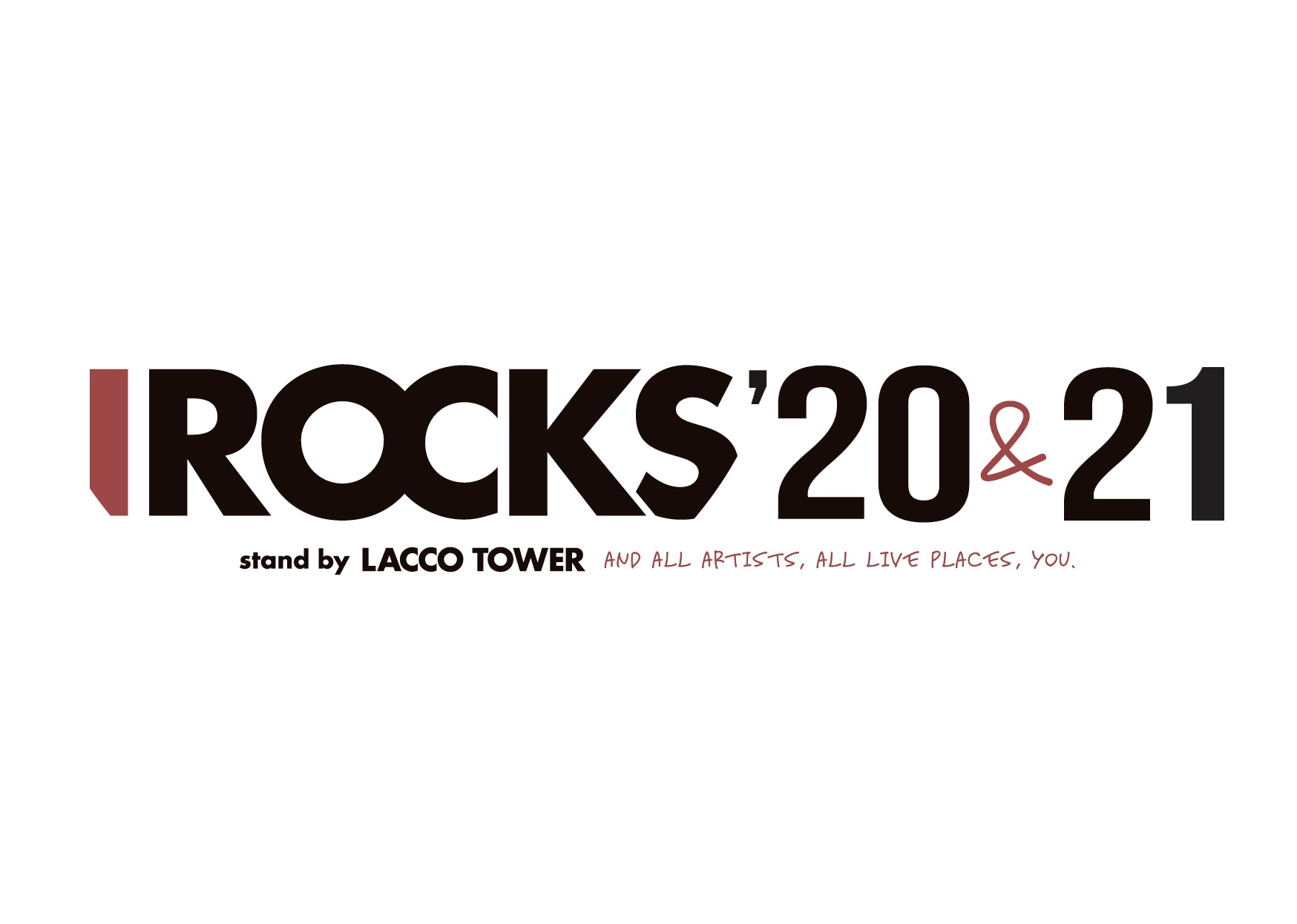 I ROCKS 20&21 stand by LACCO TOWER