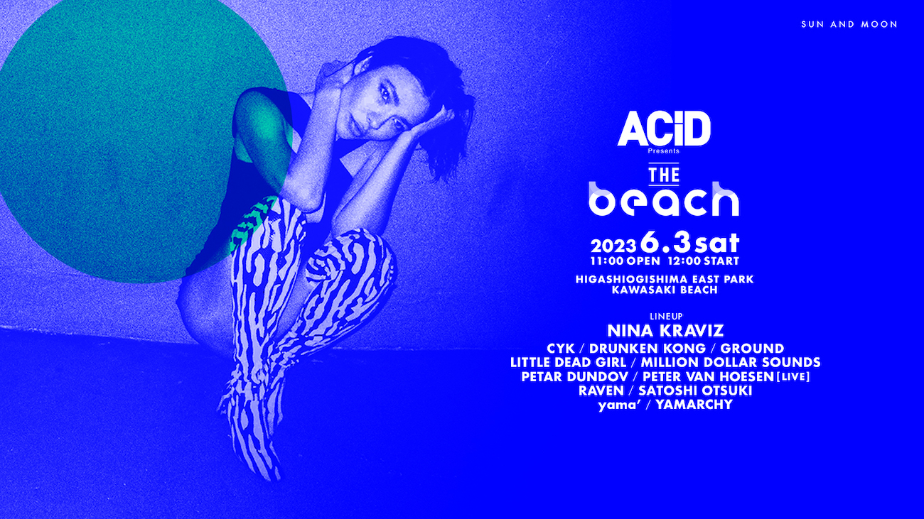 『ACiD presents THE BEACH』