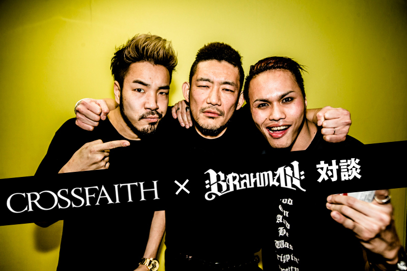 Crossfaith × BRAHMAN