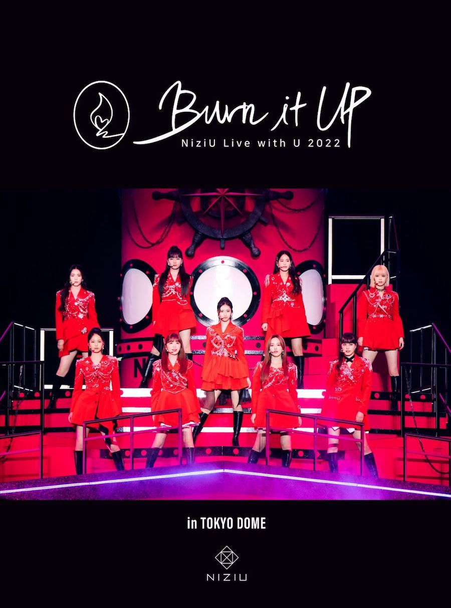 『NiziU Live with U 2022 “Burn it Up” in TOKYO DOME』完全生産限定盤(2BD)