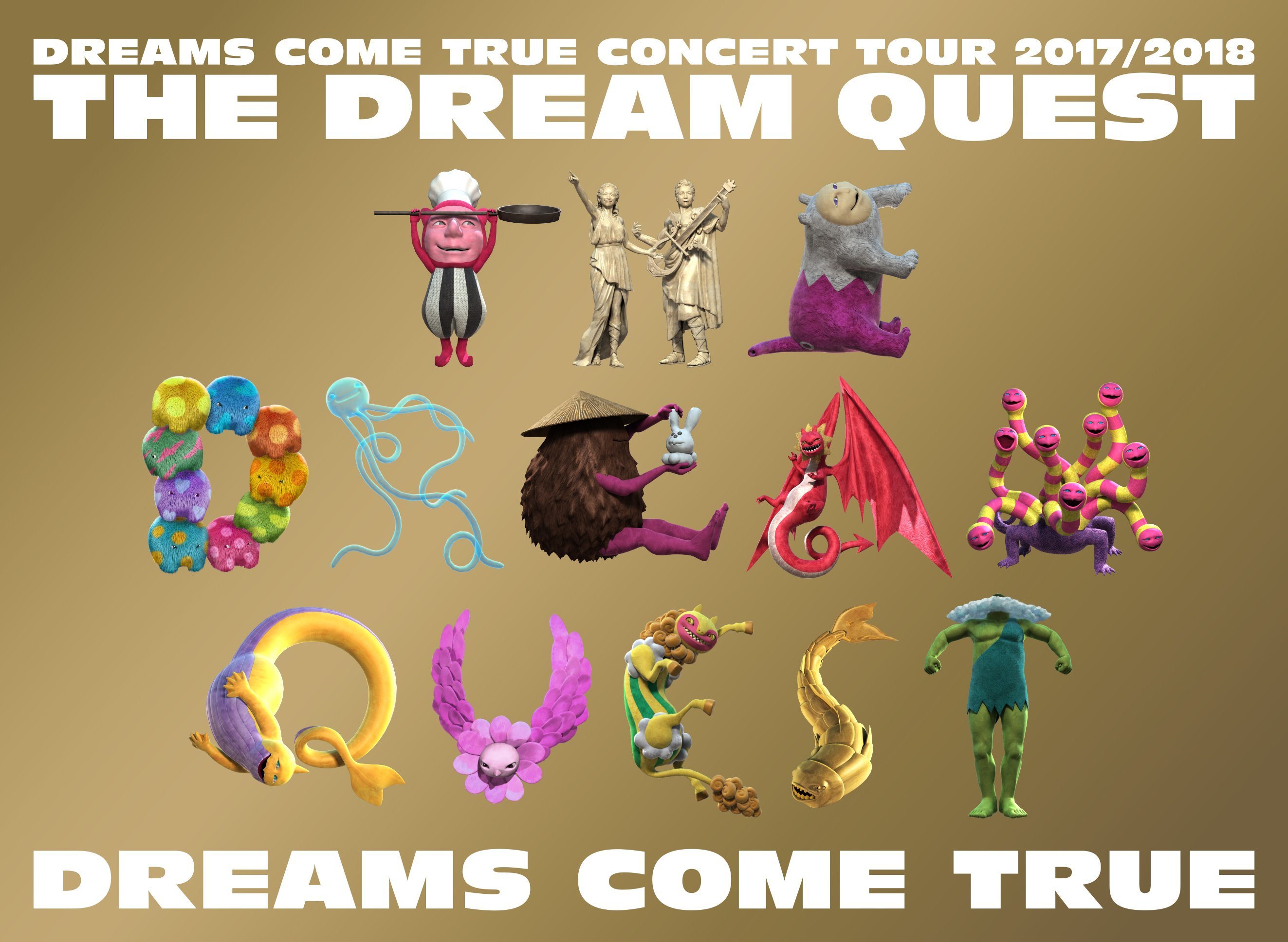 DREAMS COME TRUE CONCERT TOUR 2017/2018 - THE DREAM QUEST -