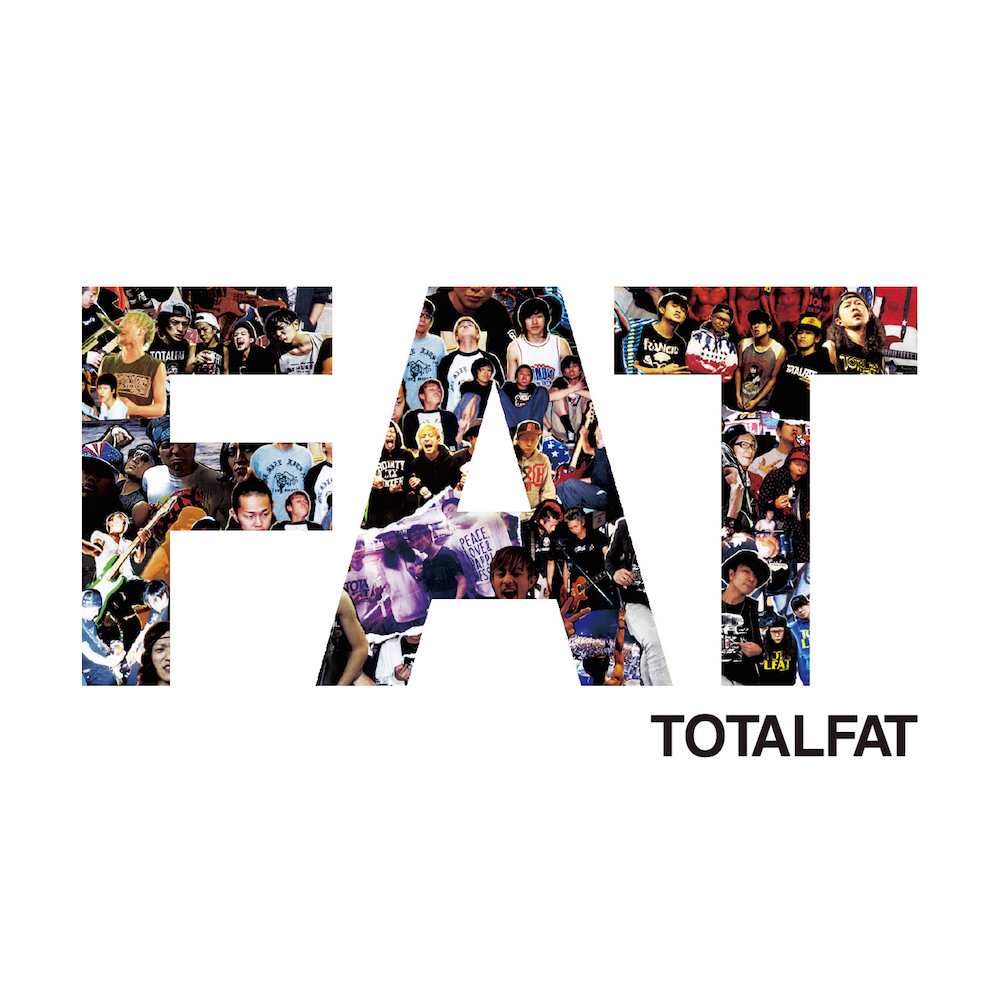 TOTALFAT『FAT』