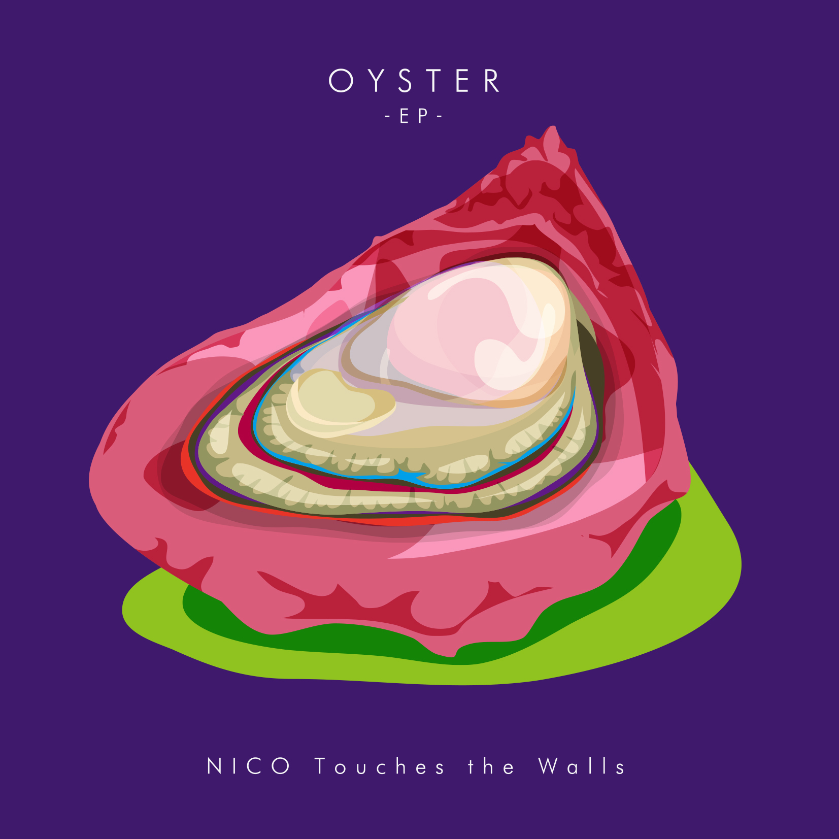 NICO Touches the Walls 『OYSTER -EP-』
