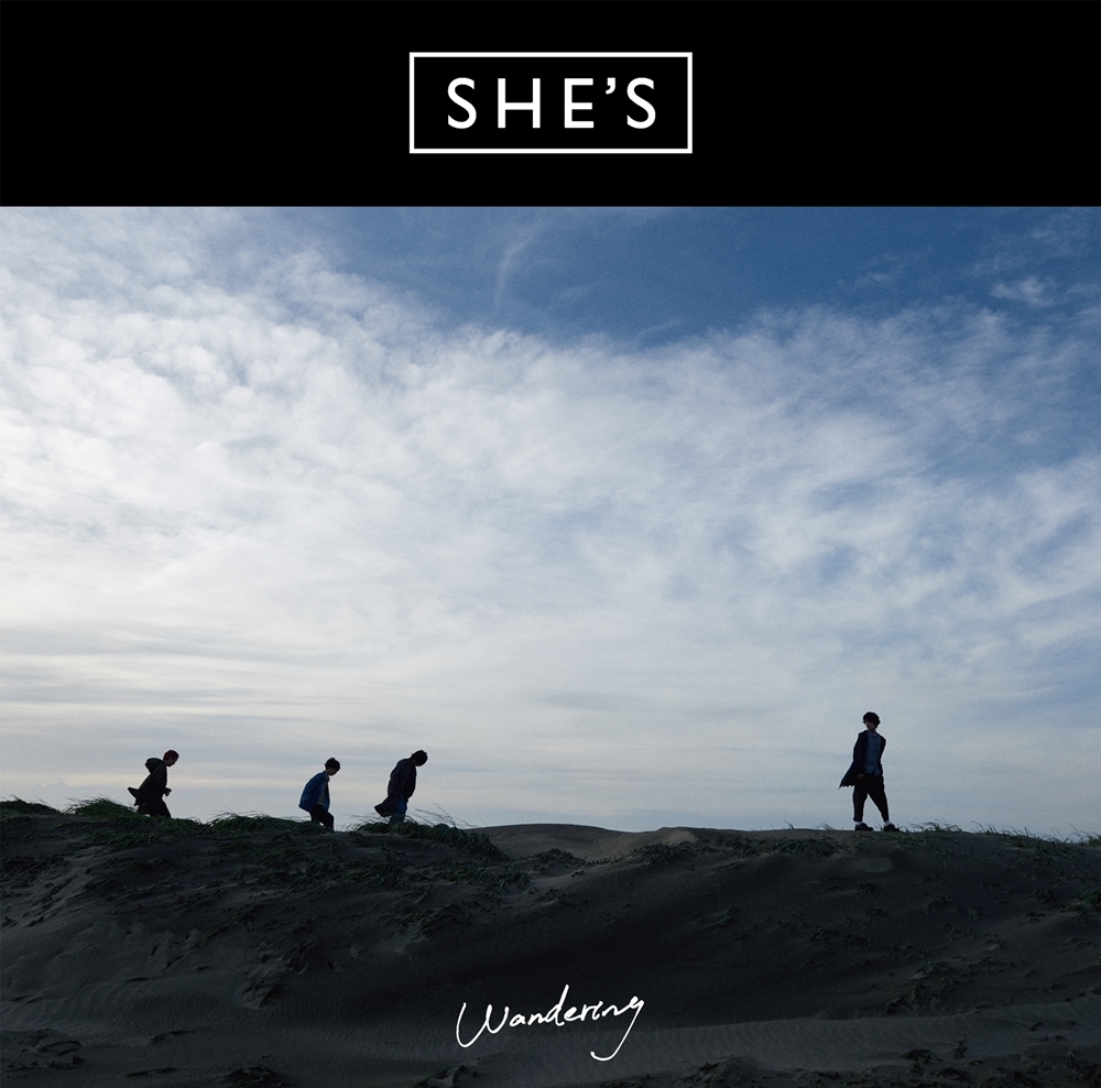 SHE'S『Wandering』