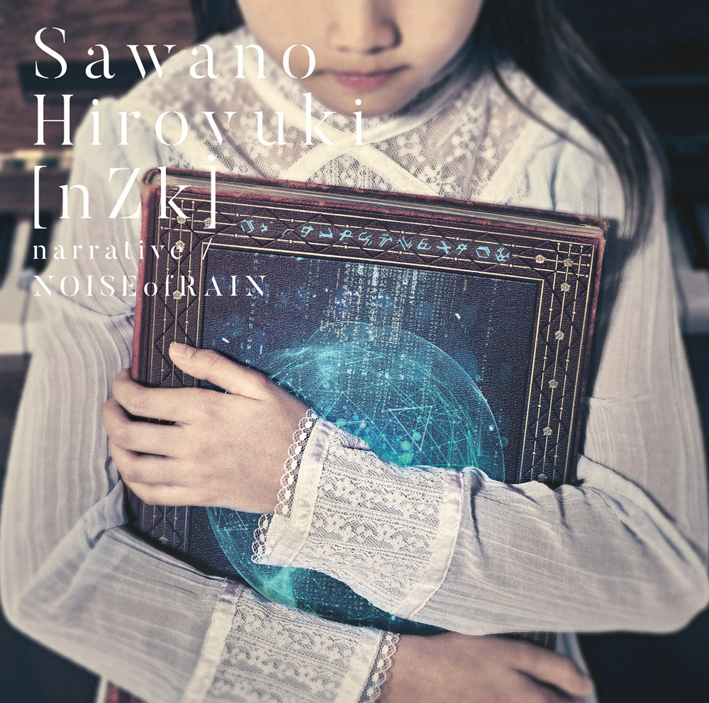SawanoHiroyuki[nZk] 7th single「narrative / NOISEofRAIN」初回生産限定盤