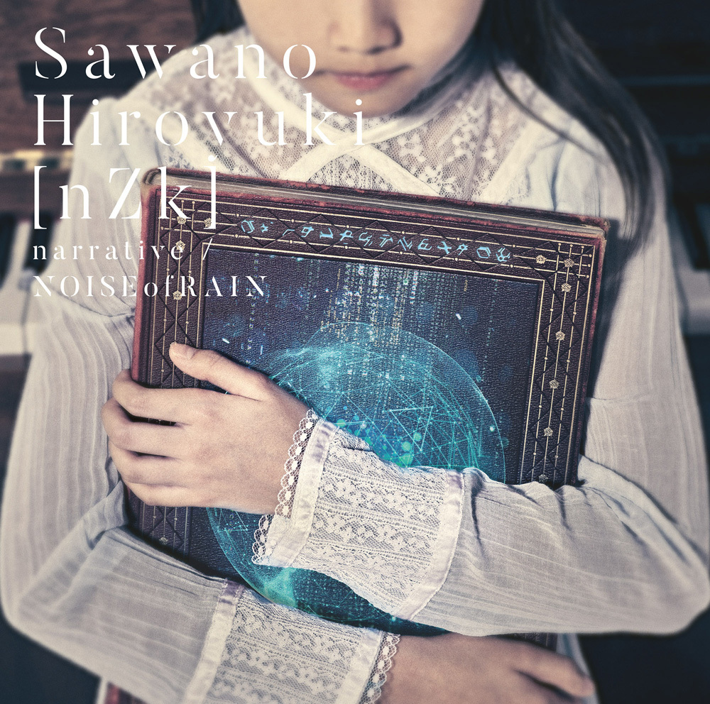 SawanoHiroyuki[nZk]  7th single「narrative / NOISEofRAIN」初回生産限定盤