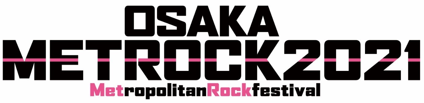 『OSAKA METROPOLITAN ROCK FESTIVAL 2021』