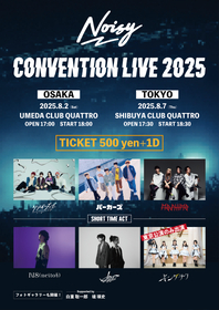MOSHIMO、シンガーズハイ、パーカーズらNoisy所属アーティストが集結　東京・大阪で『Noisy CONVENTION LIVE 2025』開催