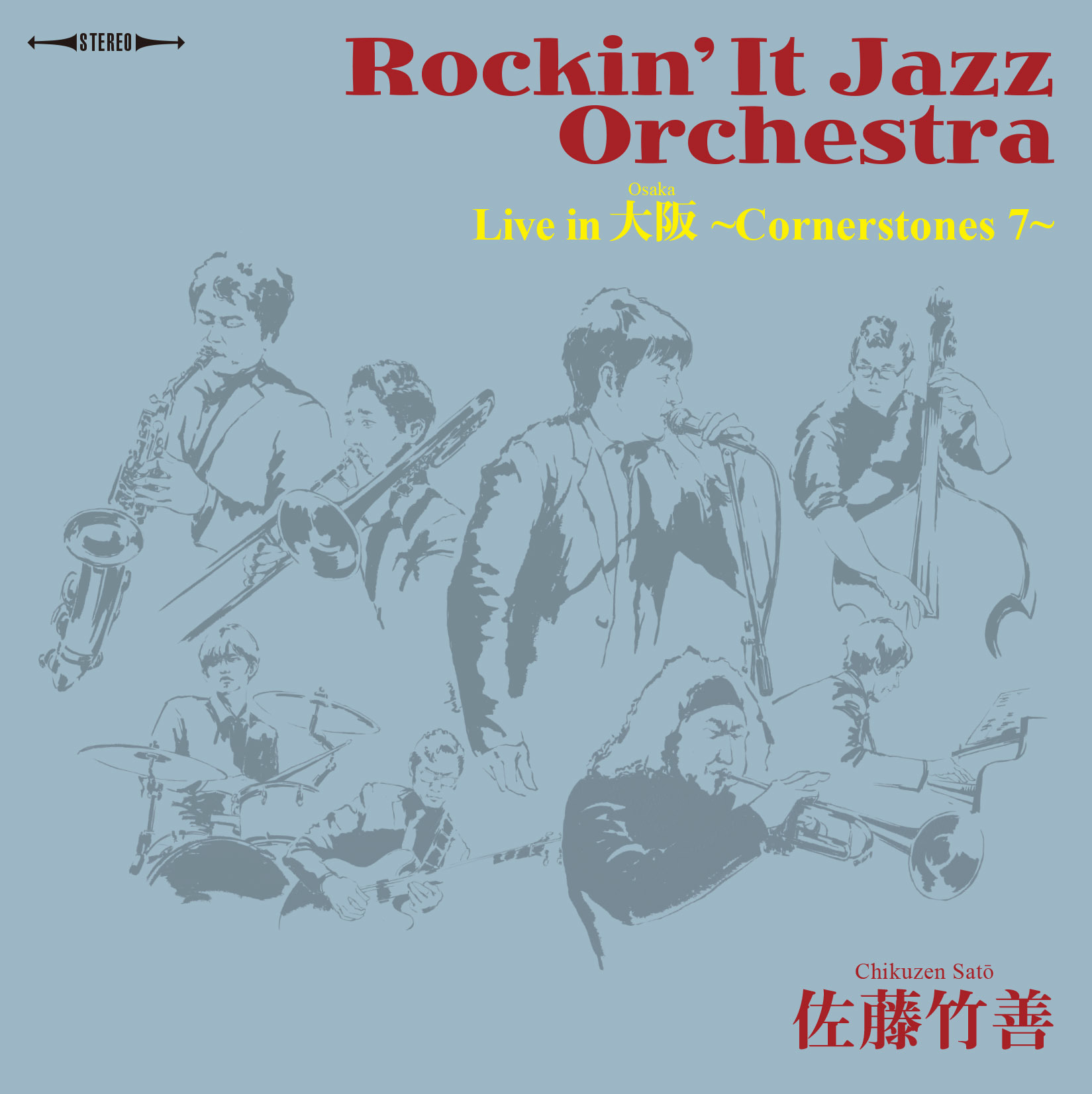 佐藤竹善『Rockin' It Jazz Orchestra Live in 大阪(Osaka) ～Cornerstones 7～』