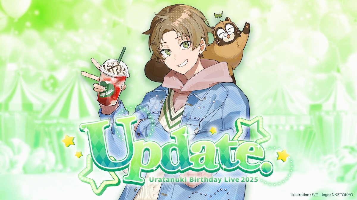 『Uratanuki Birthday Live 2025 -Update.-』