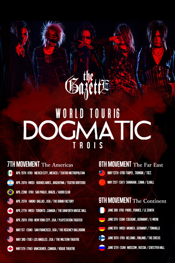 the GazettE、ワールドツアー「DOGMATIC -TROIS-」実施 | SPICE 