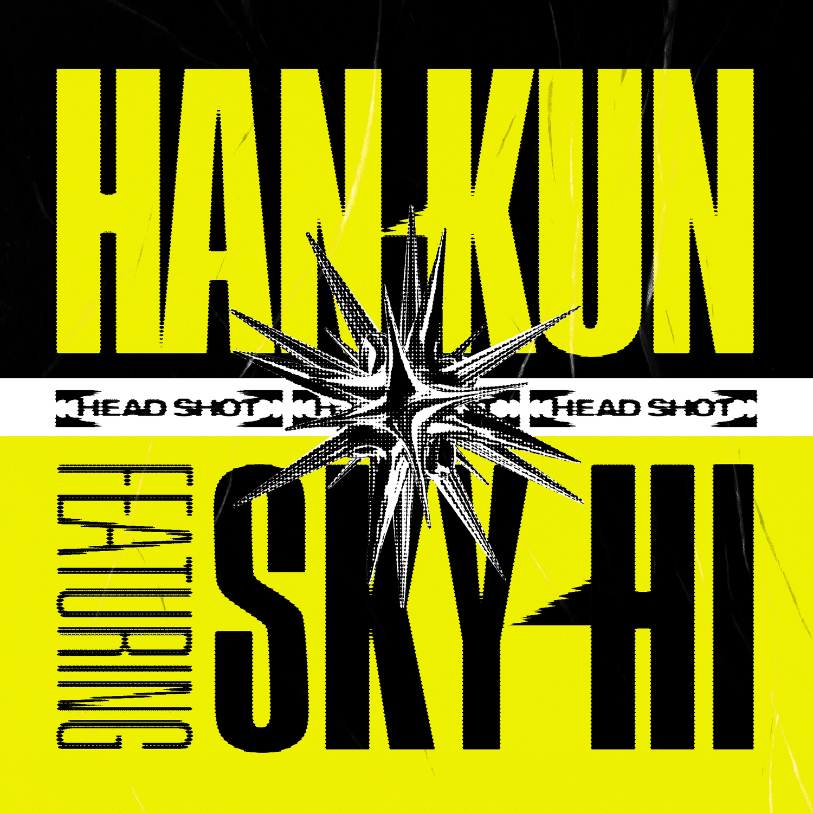 HAN-KUN「HEAD SHOT feat. SKY-HI」