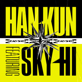 HAN-KUN（湘南乃風）、SKY-HIを迎えた新曲「HEAD SHOT feat 