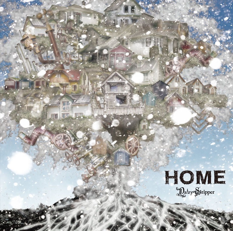 DaizyStripper『HOME』D-TYPE