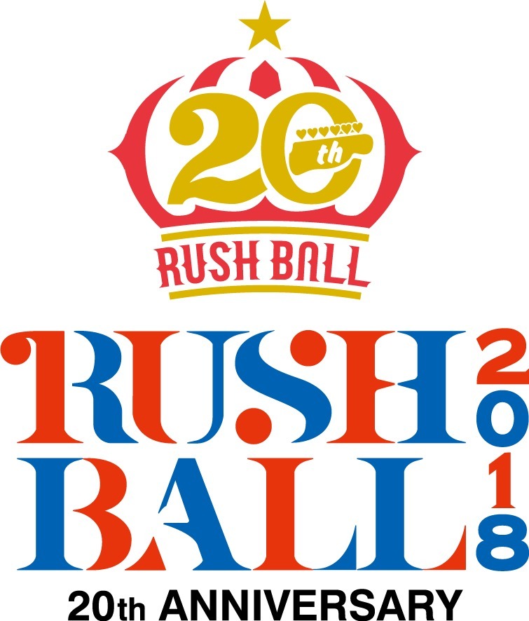 『RUSH BALL 2018 20th ANNIVERSARY』