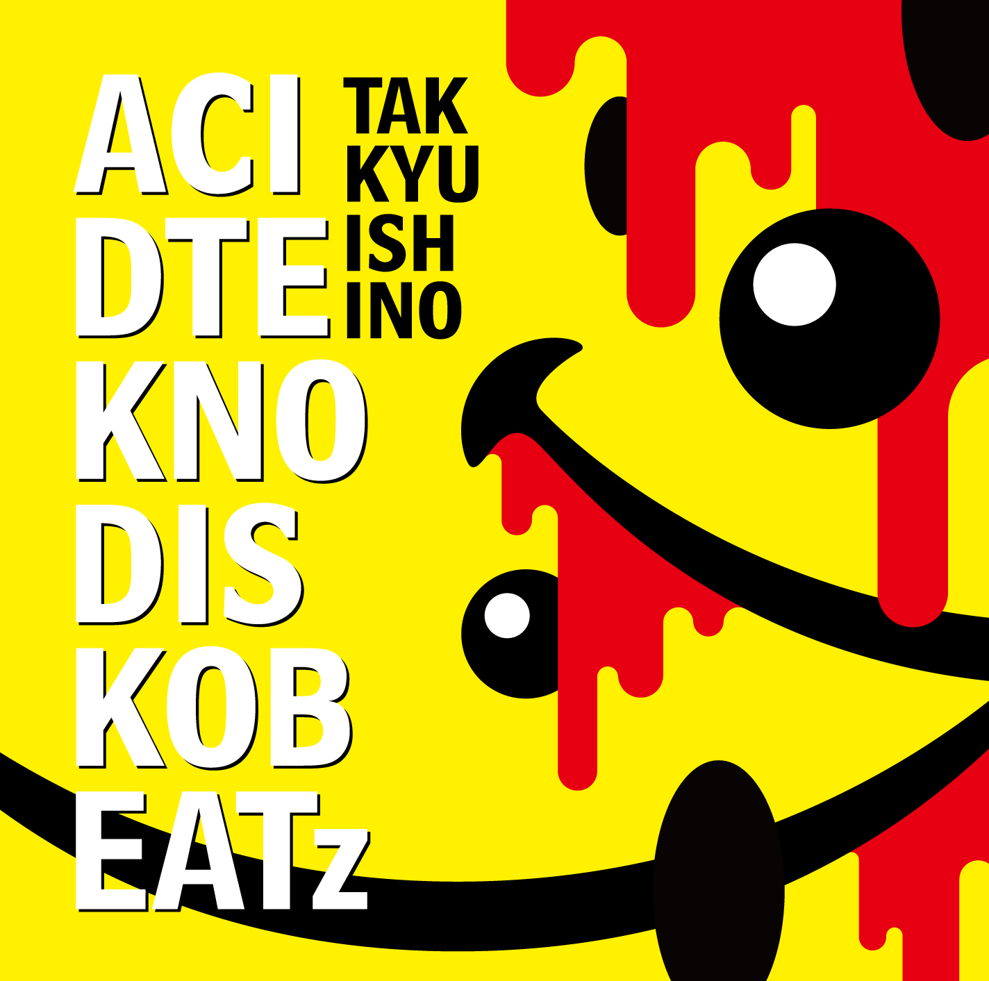 石野卓球『ACID TEKNO DISKO BEATz』