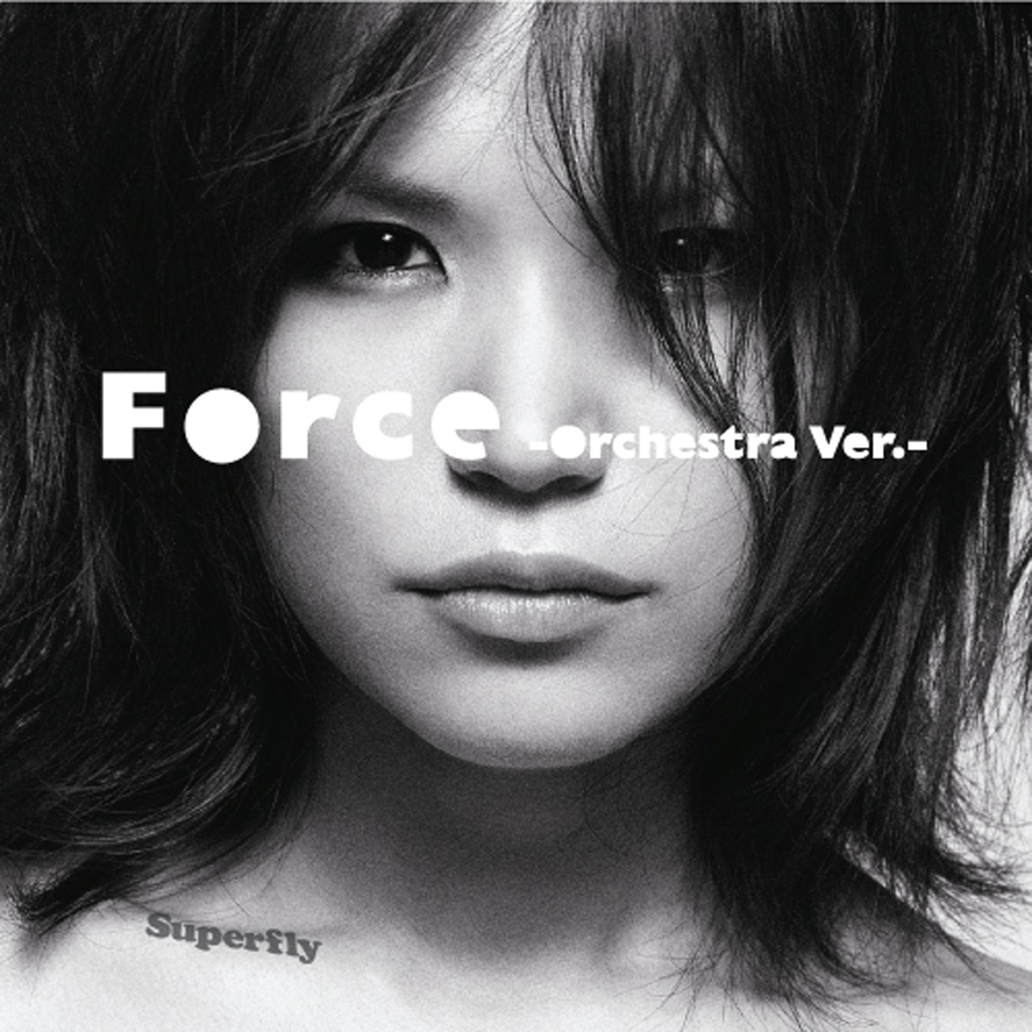 Superfly「Force -Orchestra Ver.-」